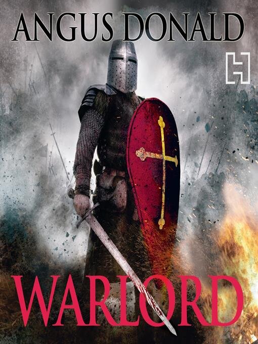 Title details for Warlord by Angus Donald - Available